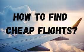 How to Find Cheap Flights Easily