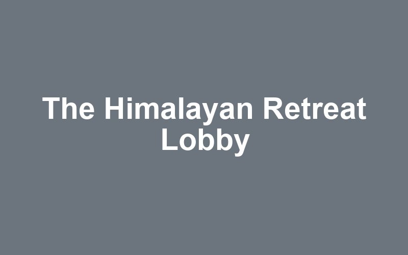 The Himalayan Retreat