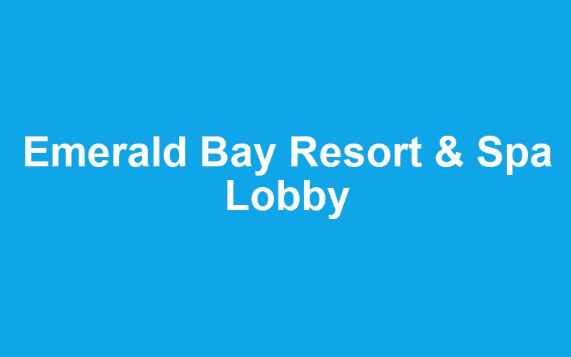 Emerald Bay Resort & Spa