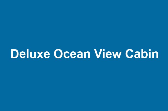 Deluxe Ocean View Cabin